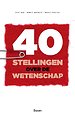 40 stellingen over de wetenschap