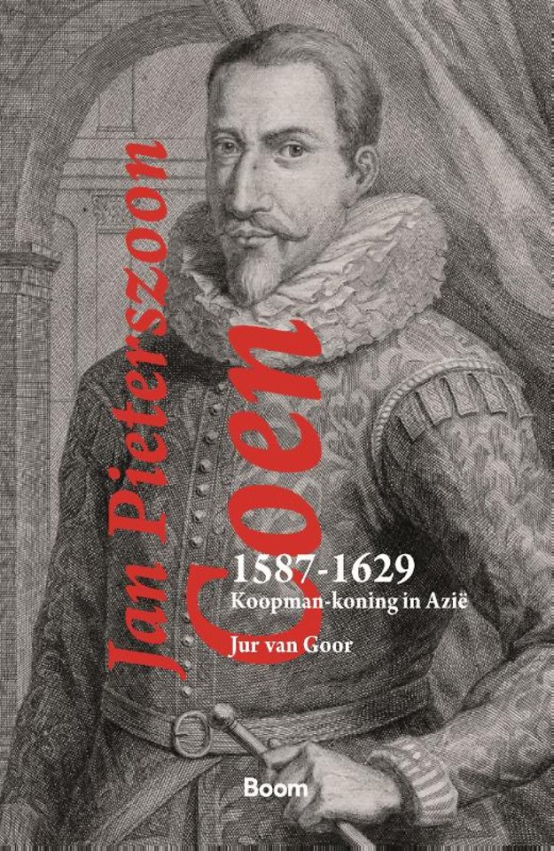 Jan Pieterszoon Coen 1587-1629