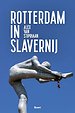 Rotterdam in slavernij