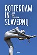 Rotterdam in slavernij