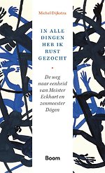 In alle dingen heb ik rust gezocht