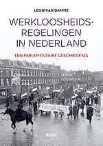 Werkloosheidsregelingen in Nederland Werkloosheidsregelingen in Nederland