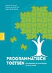 Programmatisch toetsen in de praktijk Programmatisch toetsen in de praktijk