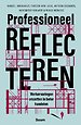 Professioneel reflecteren Professioneel reflecteren