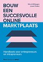 Bouw een succesvolle online marktplaats Bouw een succesvolle online marktplaats