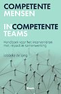 Competente mensen - Incompetente teams Competente mensen - Incompetente teams