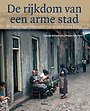 De rijkdom van een arme stad De rijkdom van een arme stad