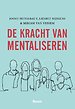 De kracht van mentaliseren De kracht van mentaliseren