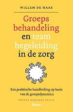 Groepsbehandeling en teambegeleiding in de zorg