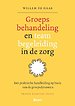 Groepsbehandeling en teambegeleiding in de zorg