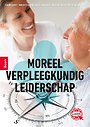 Moreel verpleegkundig leiderschap Moreel verpleegkundig leiderschap
