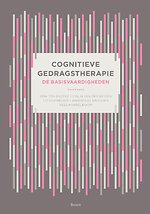 Cognitieve gedragstherapie: de basisvaardigheden (herziening)