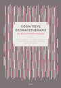 Cognitieve gedragstherapie: de basisvaardigheden (herziening) Cognitieve gedragstherapie: de basisvaardigheden (herziening)