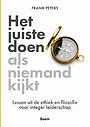 Het juiste doen als niemand kijkt Het juiste doen als niemand kijkt