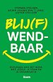 Blij(f) wendbaar Blij(f) wendbaar