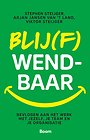 Blij(f) wendbaar Blij(f) wendbaar