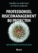 Professioneel risicomanagement bij projecten