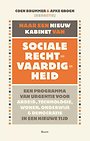 Naar een nieuw kabinet van sociale rechtvaardigheid Naar een nieuw kabinet van sociale rechtvaardigheid
