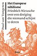Het Europese nihilisme Het Europese nihilisme