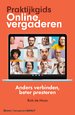 Praktijkgids Online vergaderen Praktijkgids Online vergaderen