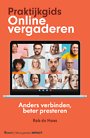 Praktijkgids Online vergaderen Praktijkgids Online vergaderen
