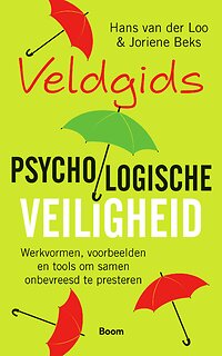 Boekcover Veldgids Psychologische veiligheid - Hans van der Loo en Joriene Beks