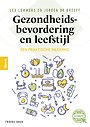 Gezondheidsbevordering en leefstijl Gezondheidsbevordering en leefstijl