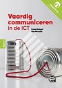 Vaardig communiceren in de ICT Vaardig communiceren in de ICT
