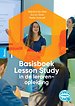 Basisboek Lesson Study in de lerarenopleiding Basisboek Lesson Study in de lerarenopleiding