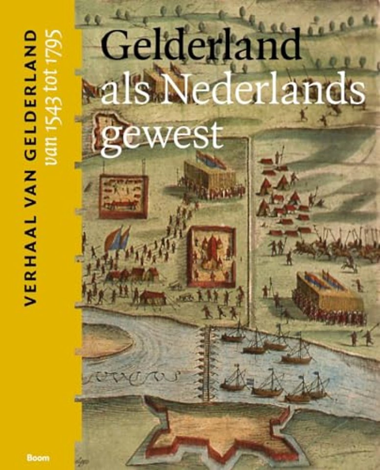 Gelderland als Nederlands gewest (van 1543 tot 1795)