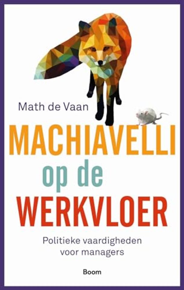 Machiavelli op de werkvloer