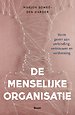 De menselijke organisatie De menselijke organisatie