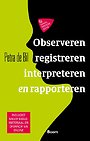 Observeren, registreren, rapporteren en interpreteren