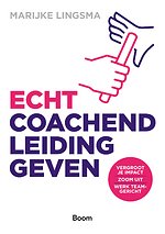Echt coachend leidinggeven Echt coachend leidinggeven