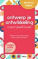 Ontwerp je ontwikkeling coach jezelf-boek Ontwerp je ontwikkeling coach jezelf-boek
