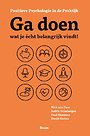Ga doen wat je echt belangrijk vindt Ga doen wat je echt belangrijk vindt