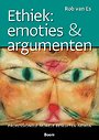 Ethiek: emoties & argumenten Ethiek: emoties & argumenten