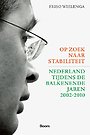 Op zoek naar stabiliteit Op zoek naar stabiliteit