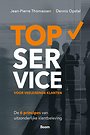 TopService voor veeleisende klanten
