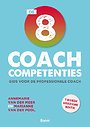De 8 coachcompetenties De 8 coachcompetenties