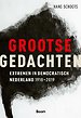 Grootse gedachten Grootse gedachten