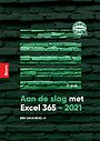 Aan de slag met Excel 365-2021 Aan de slag met Excel 365-2021