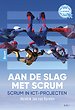 Aan de slag met Scrum Aan de slag met Scrum