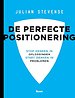 De perfecte positionering