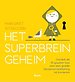 Het SUPERBREIN-geheim Het SUPERBREIN-geheim