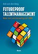 Futureproof talentmanagement
