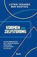 Vormen van zelfsturing Vormen van zelfsturing