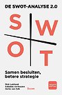 De SWOT-analyse 2.0 De SWOT-analyse 2.0