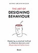 The Art of Designing Behaviour