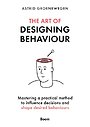 The Art of Designing Behaviour The Art of Designing Behaviour